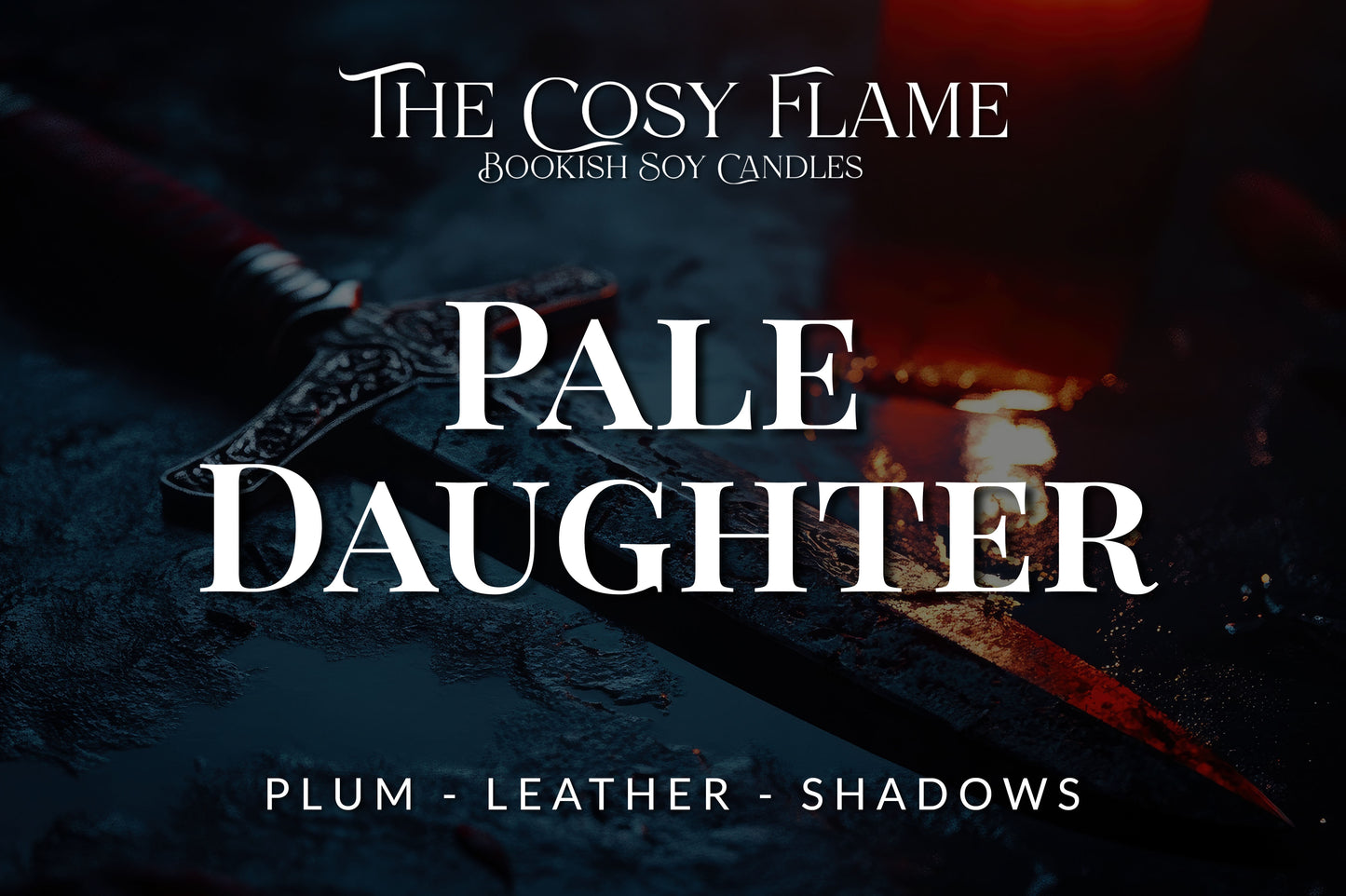 Label design for The Cosy Flame bookish soy candle named Pale Daughter, featuring the scents plum and leather.