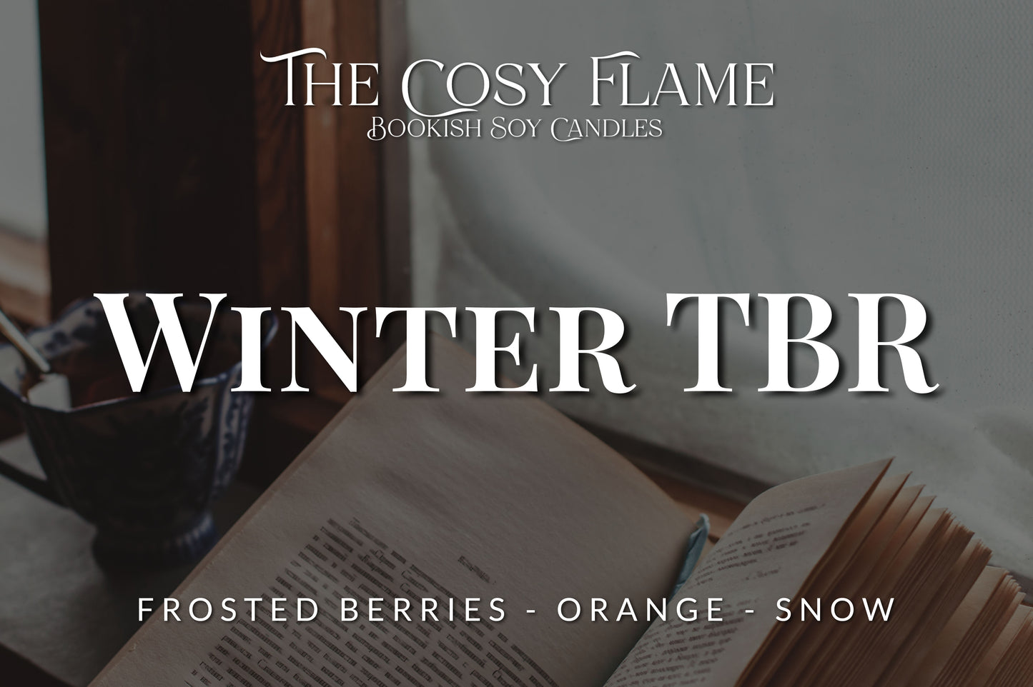 Label design for The Cosy Flame bookish soy candle named Winter TBR, featuring the scents frosted berries and orange.