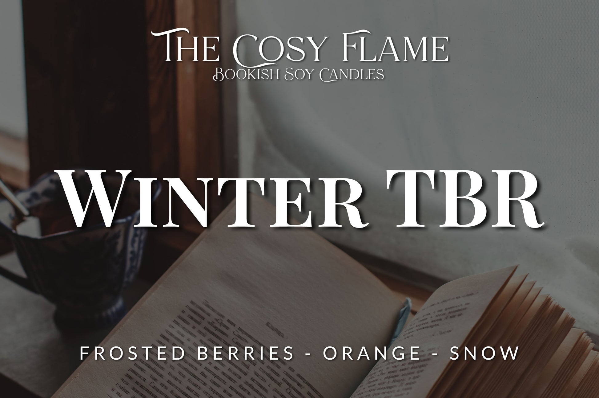 Label design for The Cosy Flame bookish soy candle named Winter TBR, featuring the scents frosted berries and orange.